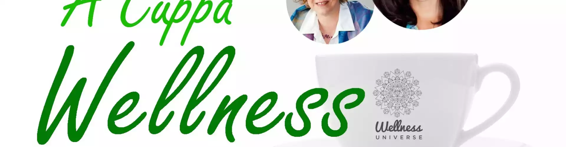 A Cuppa Wellness - Fear of Forgiveness  - Online Class by The Wellness Universe