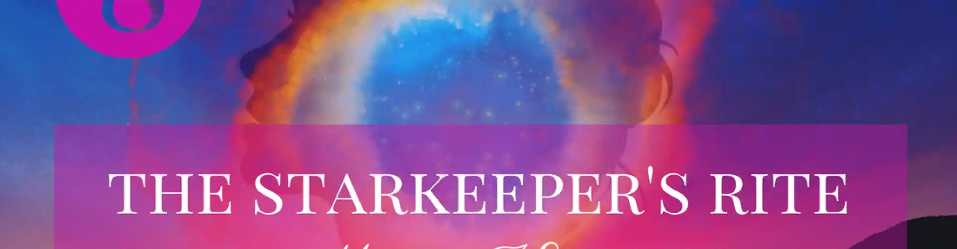 The Starkeepers Rite Munay-Ki Rite 8 - Online Class by Cassaundra Paolini