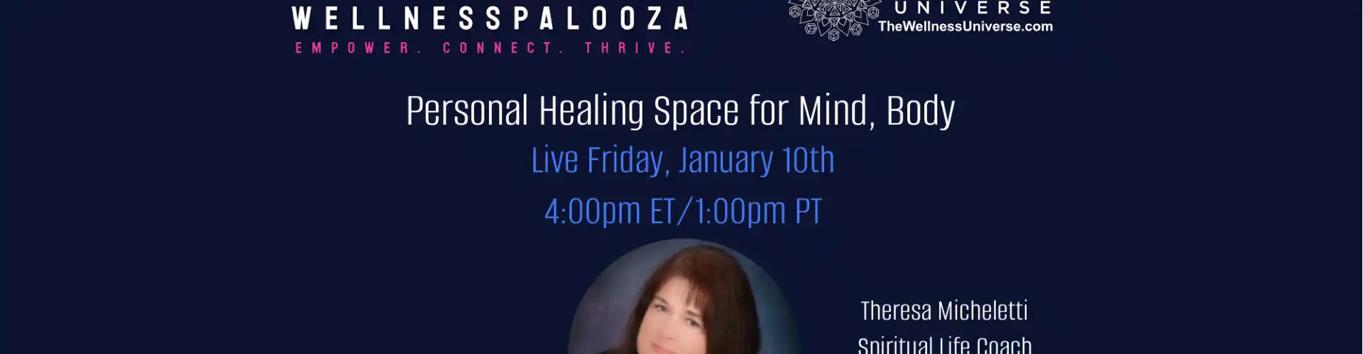 Wellnesspalooza 2025 Spazio di guarigione personale per mente e corpo con Theresa Micheletti - Online Class by The Wellness Universe